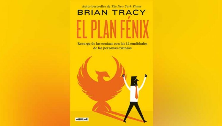 Brian Tracy, el autor más leído sobre desarrollo personal, presenta ‘El plan Fénix’, una guía con 12 pasos para renovar, restaurar por completo su antiguo yo.