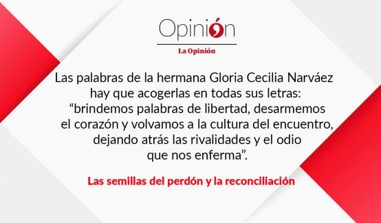 Editorial-Las-semillas-del-perdón-y-la-reconciliación-28-07-26