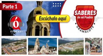 Saberes de mi pueblo Gramalote